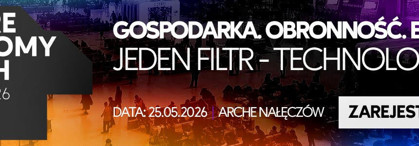 Future Economy and Tech Forum 2026: technologia, gospodarka i bezpieczeństwo na II edycji w Arche Nałęczów